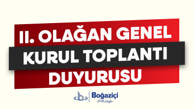 II. OLAĞAN GENEL KURUL TOPLANTI DUYURUSU