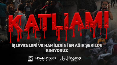 Katliamı işleyenleri ve hamilerini en ağır şekilde kınıyoruz