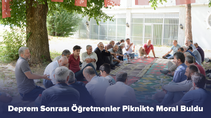 Deprem Sonrası Öğretmenler Piknikte Moral Buldu