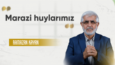Marazi huylarımız