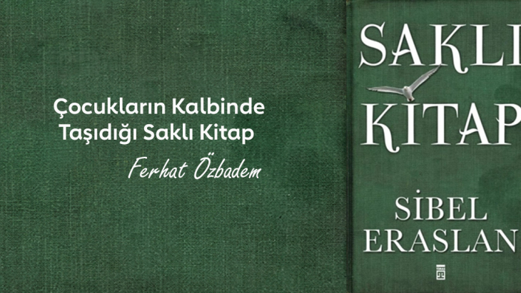 Çocukların Kalbinde Taşıdığı Saklı Kitap