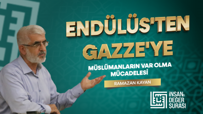 İDH Şurası 2024 / Endülüs'ten Gazze'ye Müslümanların Var Olma Mücadelesi - Ramazan Kayan